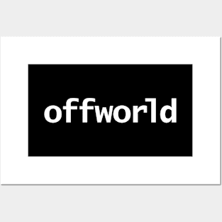 Offworld Minimal Space Typography White Text Posters and Art